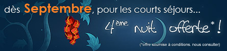 Promo Courts s&eacute;jour : 4&egrave;me nuit offert